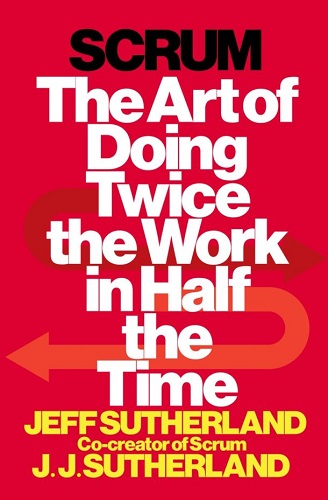 Scrum: The art of doing twice the work in half the time
